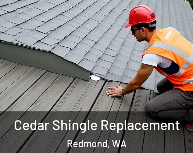  Cedar Shingle Replacement Redmond, WA