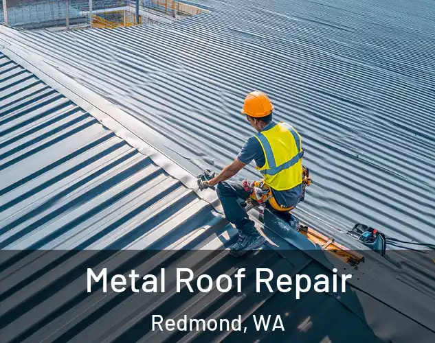  Metal Roof Repair Redmond, WA