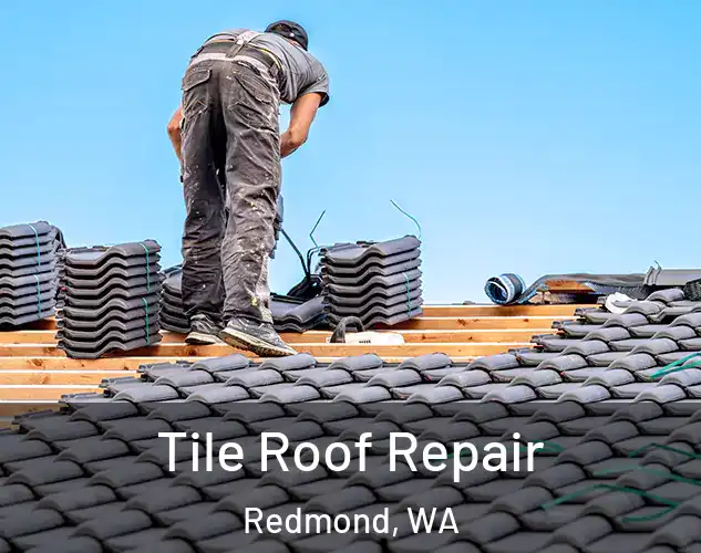  Tile Roof Repair Redmond, WA