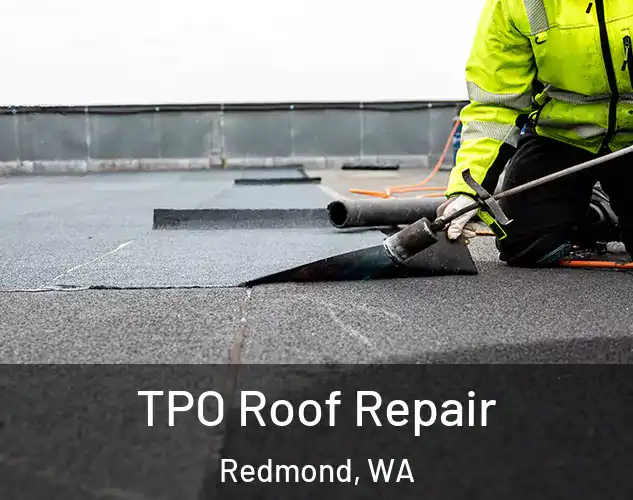  TPO Roof Repair Redmond, WA