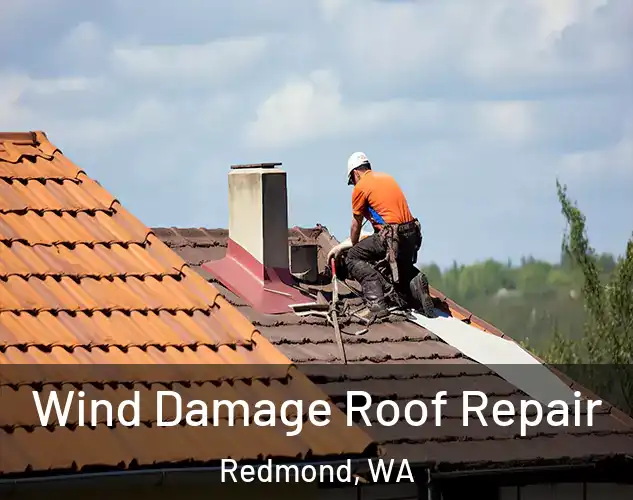  Wind Damage Roof Repair Redmond, WA